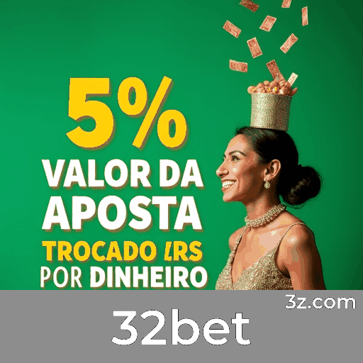 32bet: Apostas Seguras com Serviço Profissional de Excelência